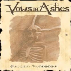Vows In Ashes : Fallen Watchers